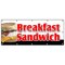 Signmission BREAKFAST SANDWICH BANNER SIGN sausage bacon bagel croissant cheese B-120 Breakfast Sandwich - alternate 1